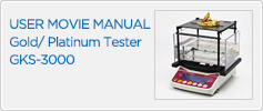 USER MOVIE MANUAL Gold/ Platinum Tester GKS-3000